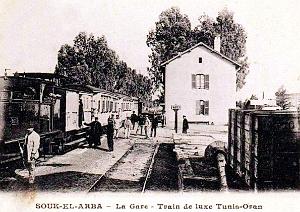 SOUK-EL-ARBA - GARE - TRAIN DE LUXE TUNIS-ORAN